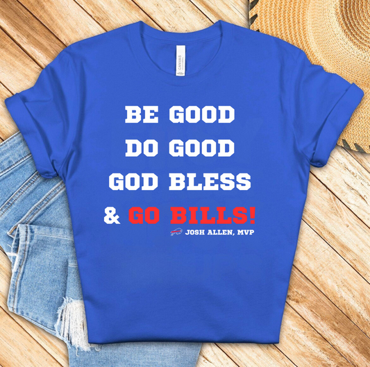 Be Good Do Good MVP Shirt